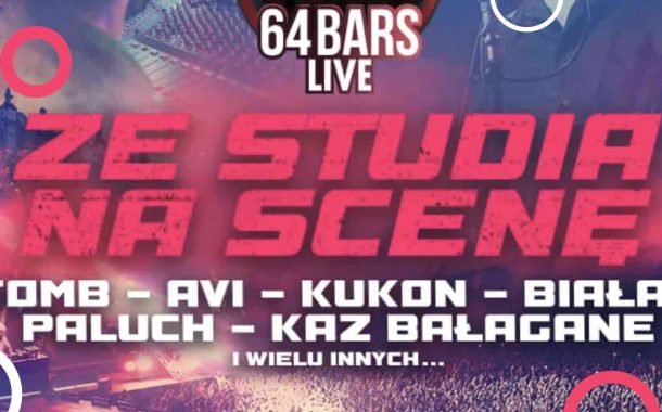 64 Bars Live w Krakowie - Bilety