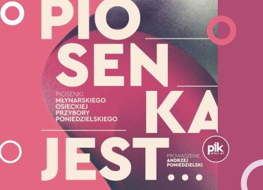 Piosenka jest.. | koncert w Krakowie - Bilety