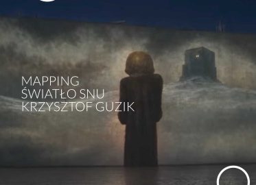 Mapping Światło Snu – Krzysztof Guzik