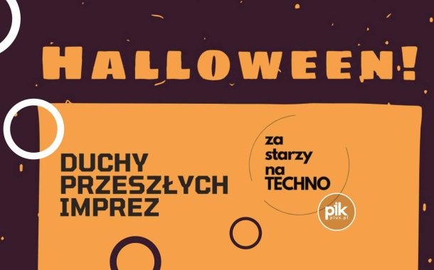 Za Starzy Na Techno - Duchy Przeszłych Imprez Kraków - Halloween