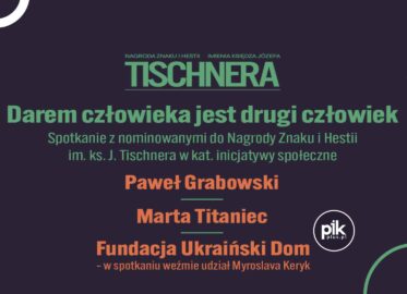 Spotkanie z nominowanymi do Nagrody Znaku i Hestii im. ks. Józefa Tischnera.