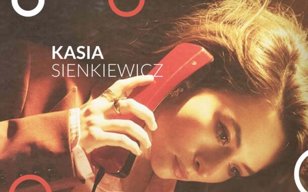 Kasia Sienkiewicz | koncert w Krakowie - Bilety