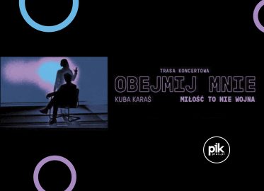 Kuba Karaś - Obejmij mnie | koncert w Krakowie - Bilety