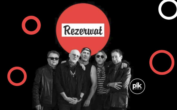 Rezerwat | koncert w Krakowie - Bilety