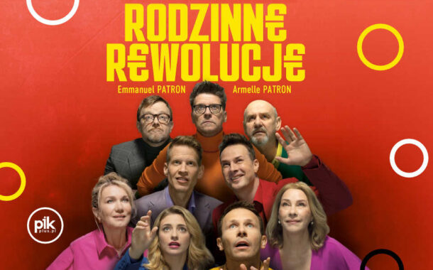 Rodzinne rewolucje | spektakl w Krakowie - Bilety