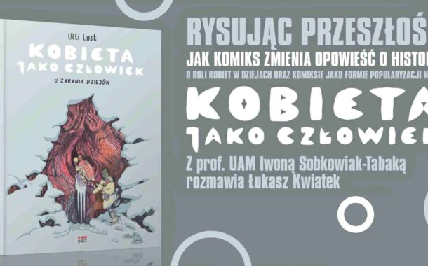 Kobieta jako człowiek. U zarania dziejów - Ulli Lust | spotkanie autorskie