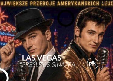 Las Vegas - Presley & Sinatra | koncert w Krakowie - Bilety