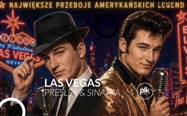 Las Vegas - Presley & Sinatra | koncert w Krakowie - Bilety